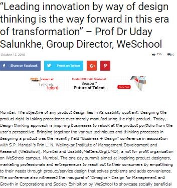 “Leading innovation by way of design thinking is the way forward in this era of transformation” = Prof Dr Uday Salunkhe, Group Director, WeSchool