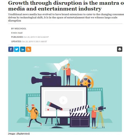 Growth through disruption is the mantra  of media and entertainment industry